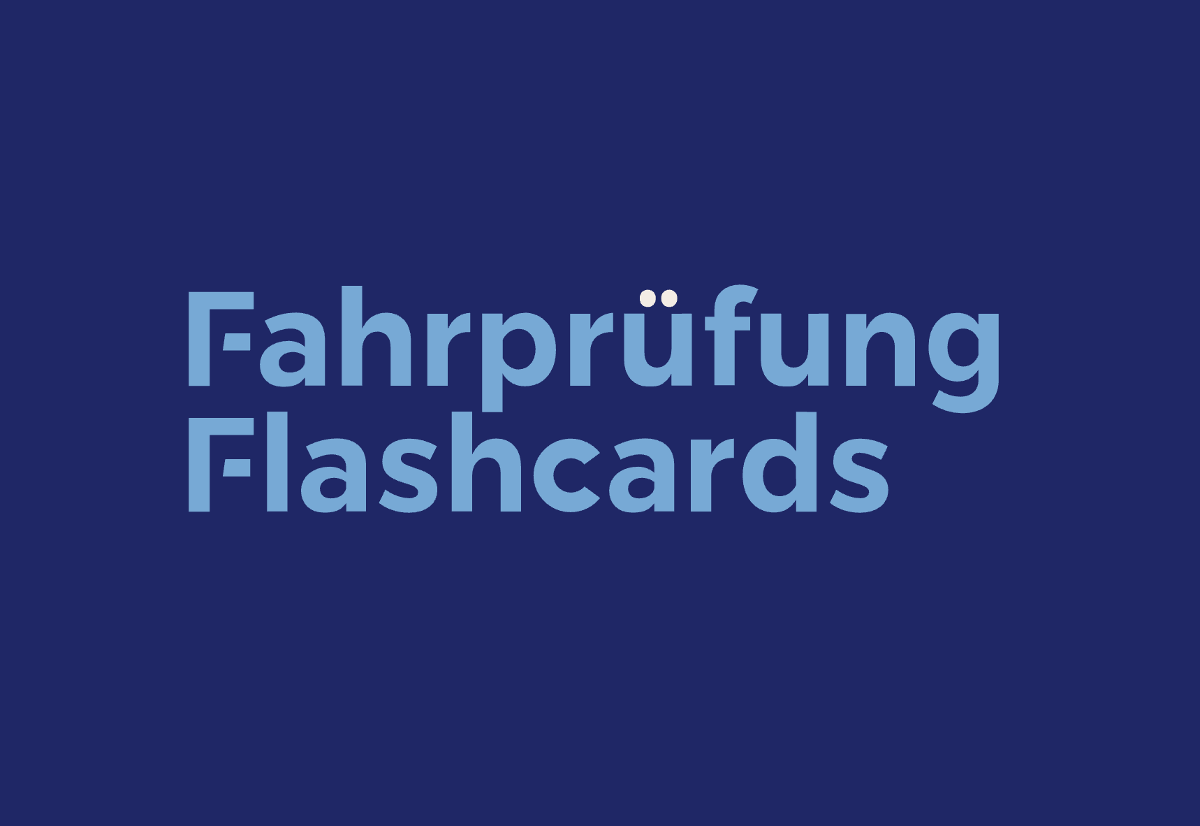 Fahrpruefung Flashcards